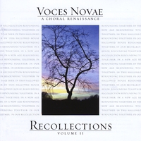 Voces Novae : Recollections: Volume II