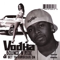 Vodka : Bounce N Ride