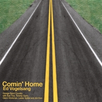 Ed Vogelsang : Comin' Home