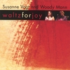 SUSANNE VOGT /WOODY MANN: Waltz For Joy