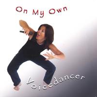 Ute Bonn, Voicedancer : On My Own