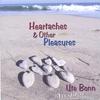 UTE BONN, VOICEDANCER: Heartaches & Other Pleasures