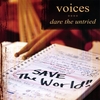 VOICES: Dare The Untried