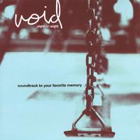 VOiD808 : Soundtrack to Your Favorite Memory