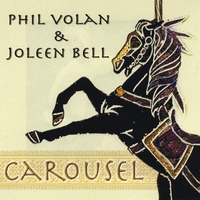 Phil Volan & Joleen Bell : Carousel