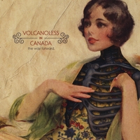 Volcanoless in Canada : The Way Forward