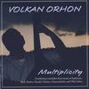 VOLKAN ORHON: Multiplicity