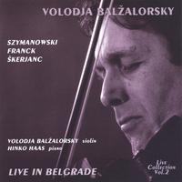 Volodja Balzalorsky : Volodja Balzalorsky Live in Concert Vol. 2: Live in Belgrade
