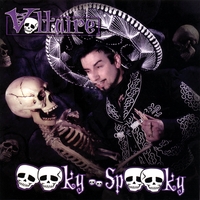 Voltaire : Ooky Spooky