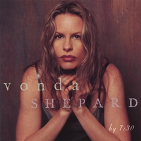 Vonda Shepard : By 7:30