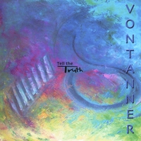 VONTANNER: Tell The Truth