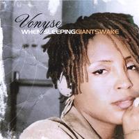 Vonyse : When Sleeping Giants Wake