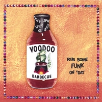 Voodoo BBQ : Rub Some Funk on 'Dat!