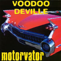 VOODOO DEVILLE: Motorvator