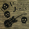 VOODOO JONES: Voodoo Jones