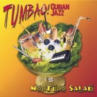 Tumbao : Montuno Salad
