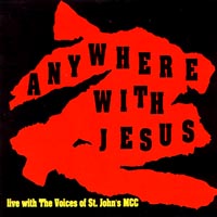 The Voice's of St. John's : Anywhere with Jesus