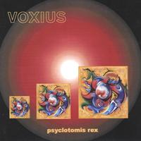 Voxius : Psyclotomis Rex