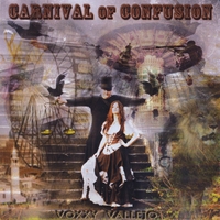 Voxxy Vallejo : Carnival of Confusion