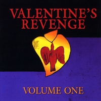 Valentine's Revenge : Volume One