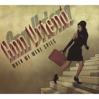 Ann Vriend : When We Were Spies