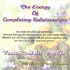 VESSA RINEHART-PHILLIPS: The Energy of Completing Relationships
