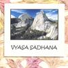 VYASA: Sadhana