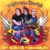 THE WABASH CANNONBALLS: Disraeli Beers