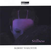 Robert Waechter : Stillness