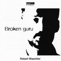 Robert Waechter : Broken guru