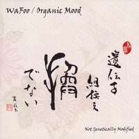 WAFOO: Organic Mood