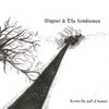 WAGNER & THE ZOMBIEMEN: Across the Fall of Sunset