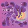 WAH!: Savasana