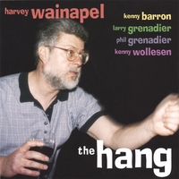 Harvey Wainapel : The Hang