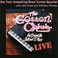 Album Live at the Cotton Club by Tom Wakeling