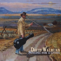David Walburn : Singing For A Living