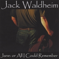 Jack Waldheim : Jane: or All I Could Remember