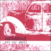 WALKABOUT : New Car Smell