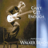 Walker Beach : Can't Get Enough