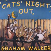 Graham Walker : Cat's Night Out
