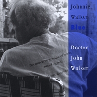 Doctor John Walker : Johnnie Walker Blue