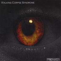 WALKING CORPSE SYNDROME: Forsaken