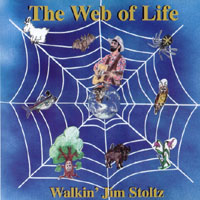 Walkin' Jim Stoltz : The Web of Life