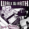 Walk off the Earth: Dirty Picture