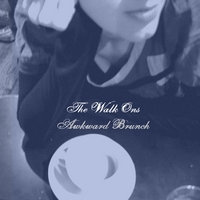 The Walk Ons : Awkward Brunch