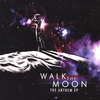 WALK THE MOON: The Anthem EP