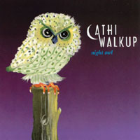 Cathi Walkup : Night Owl