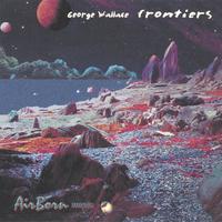 George Wallace : Frontiers