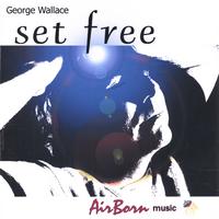 GEORGE WALLACE: Set Free