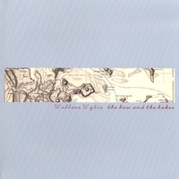 Wallace Wylie : The Bow And The Baker